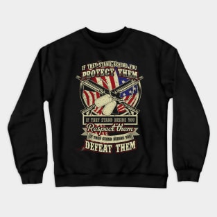 Respect for US soldiers T-Shirt military Crewneck Sweatshirt